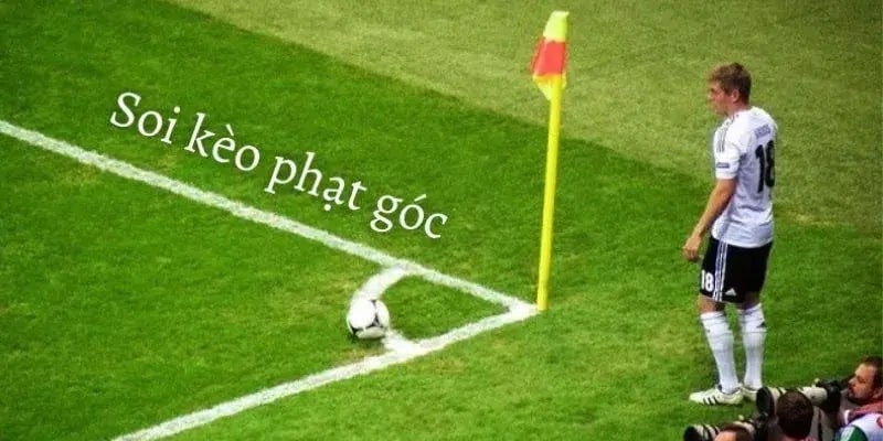 Soi kèo phạt góc hôm nay chuẩn xác cùng Bsport