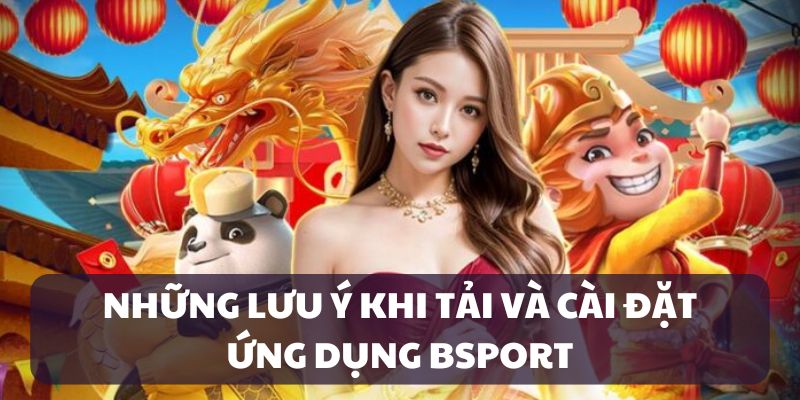 Lưu ý để cài đặt app thành công về dế yêu