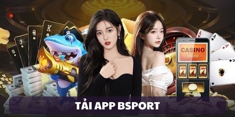 tải app Bsport